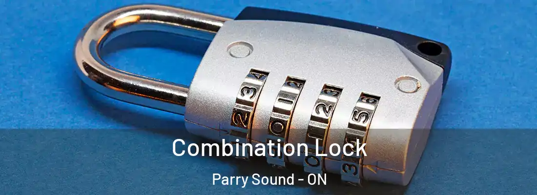  Combination Lock Parry Sound - ON