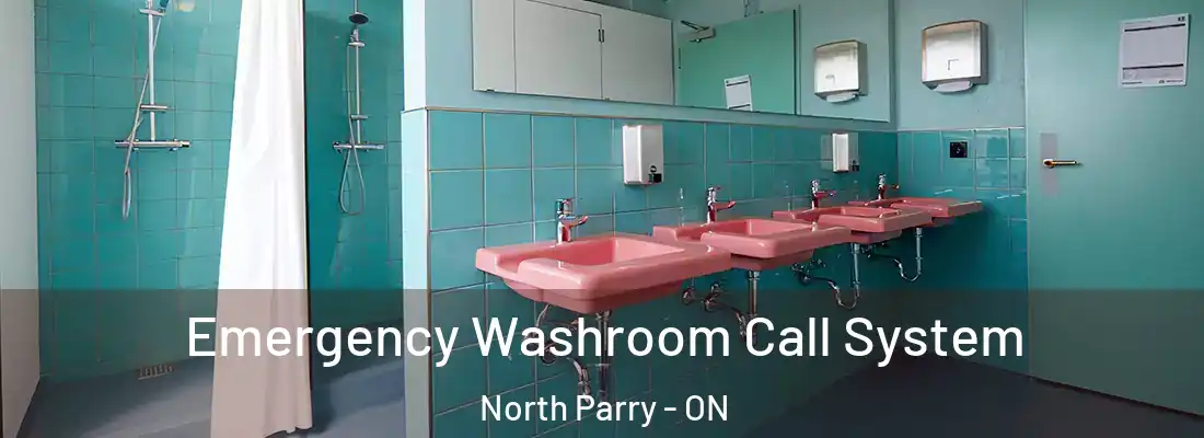  Emergency Washroom Call System North Parry - ON