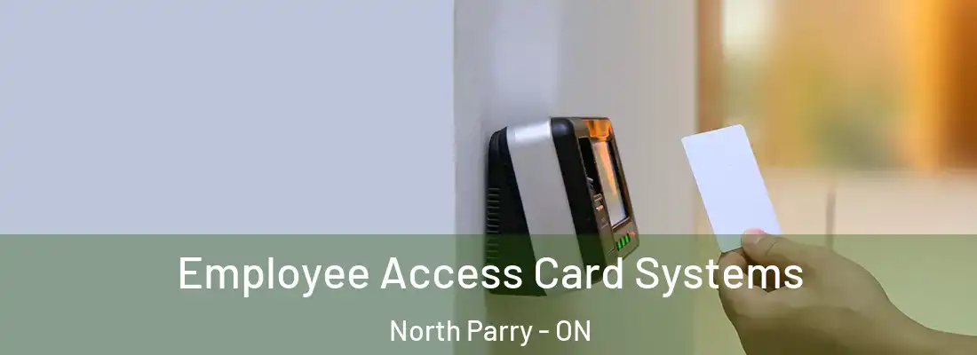  Employee Access Card Systems North Parry - ON
