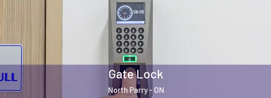  Gate Lock North Parry - ON