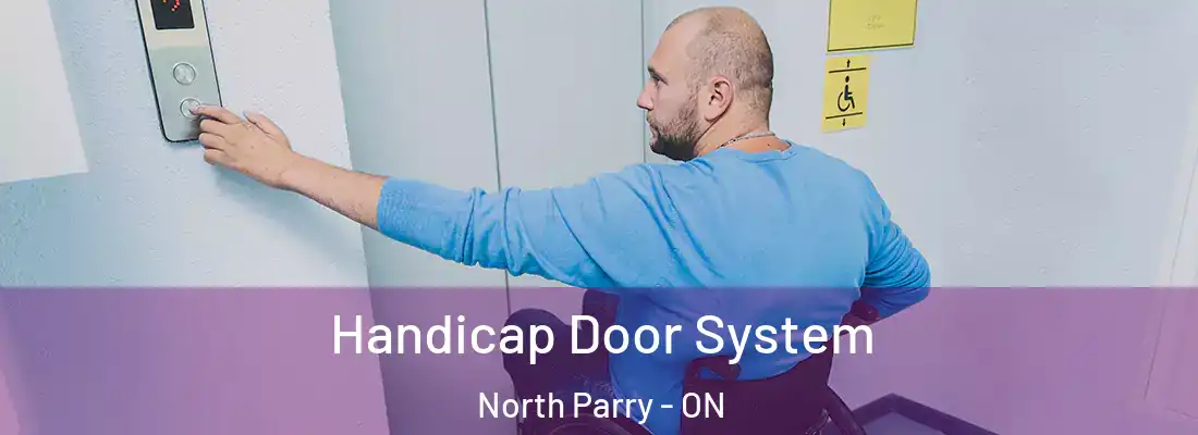  Handicap Door System North Parry - ON