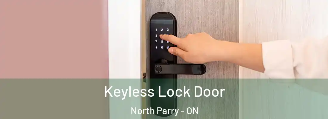  Keyless Lock Door North Parry - ON
