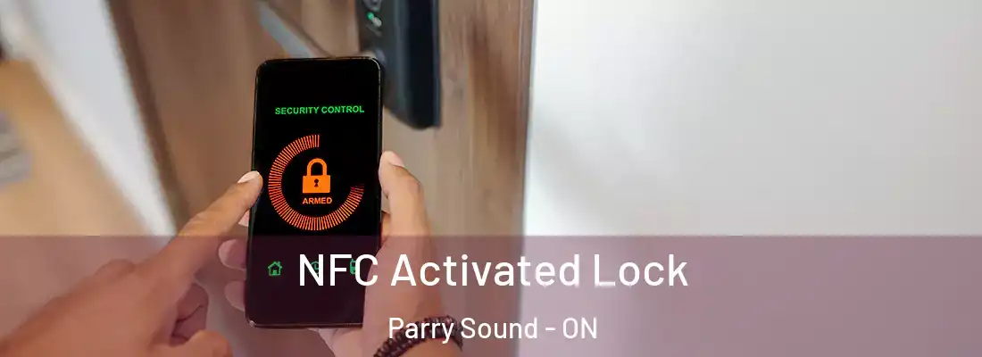  NFC Activated Lock Parry Sound - ON