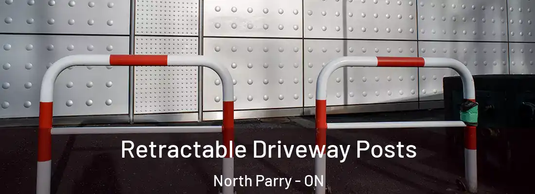 Retractable Driveway Posts North Parry - ON