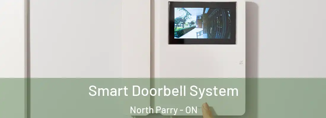  Smart Doorbell System North Parry - ON