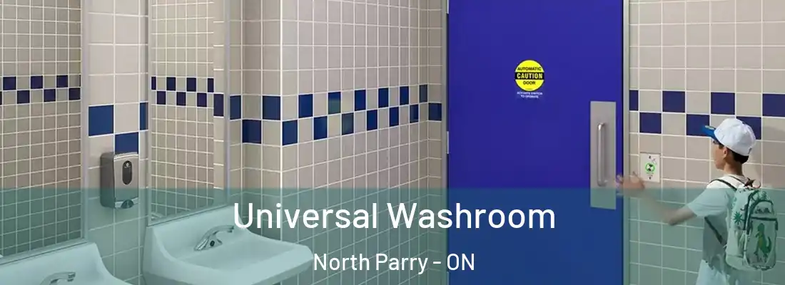  Universal Washroom North Parry - ON