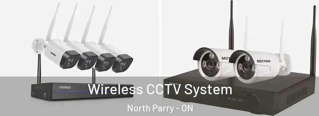  Wireless CCTV System North Parry - ON