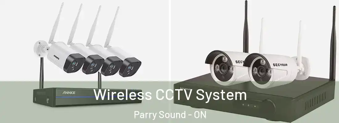  Wireless CCTV System Parry Sound - ON